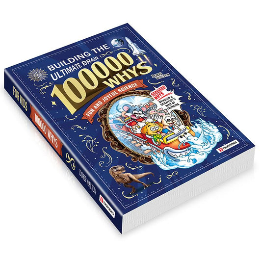 100,000 Whys – The Big Book of Curious Kids